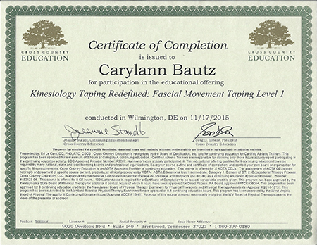 Carylann Bautz certificate of completion for participation in the educational offering Kinesiology Taping Redefined: Fascial Movement Taping Level 1 2015