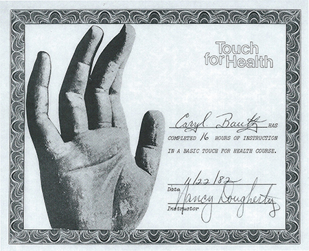 Caryl Bautz certificate for completing 16 hours of instruction in a Basic Touch for Health Course from Touch for Health 1982